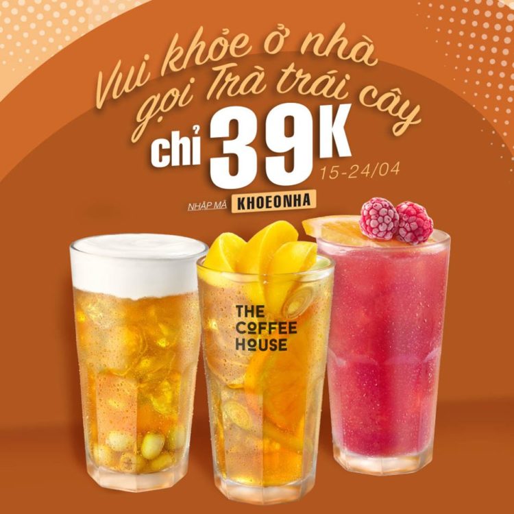 The Coffee House đồng giá 39K menu trà trái cây + FreeShip cho tất cả đơn hàng